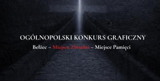 „Bełżec – Miejsce Zbrodni – Miejsce Pamięci”