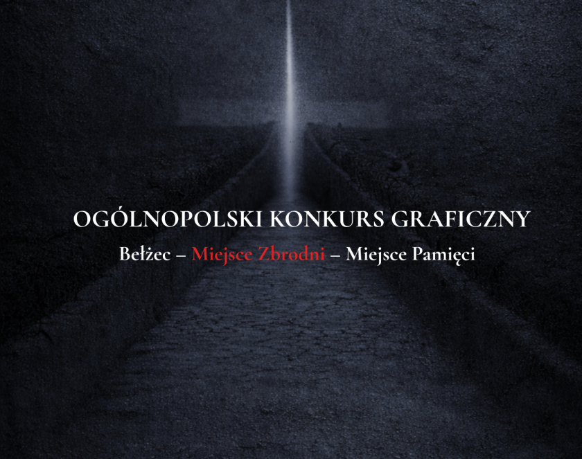„Bełżec – Miejsce Zbrodni – Miejsce Pamięci”